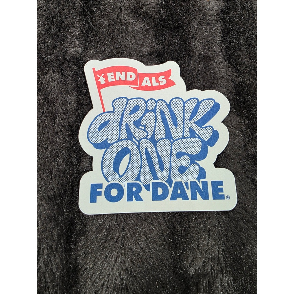 Dutch Bros Coffee Drink One For Dane End ALS MDA 17 Years Sticker Decal Blue Red